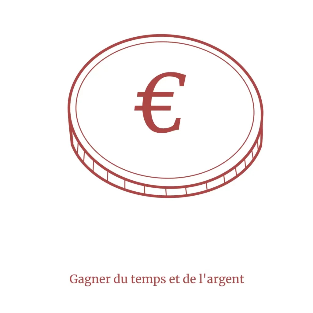 Gagner du temps et de l'argent