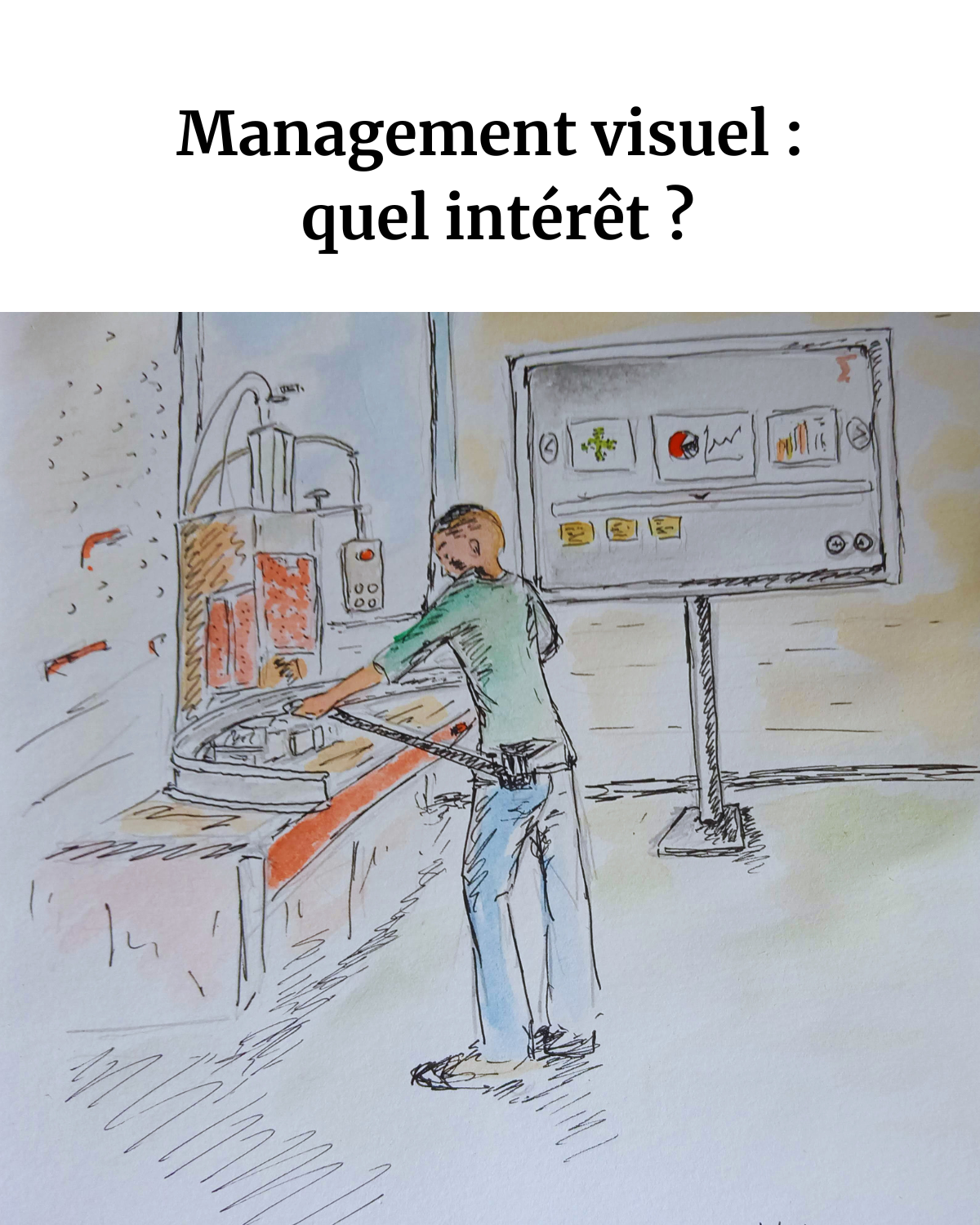 Management visuel : faciliter la diffusion des informations pour des échanges efficients